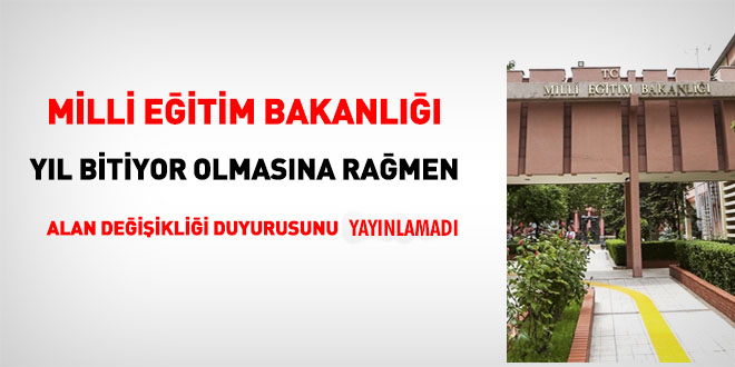 MEB, yıl bitti ama alan değiştirme duyurusunu yayınlamadı