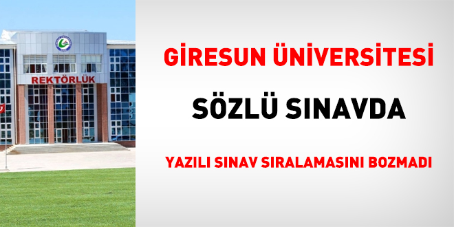 Giresun niversitesi, yazl snav sralamasn bozmad