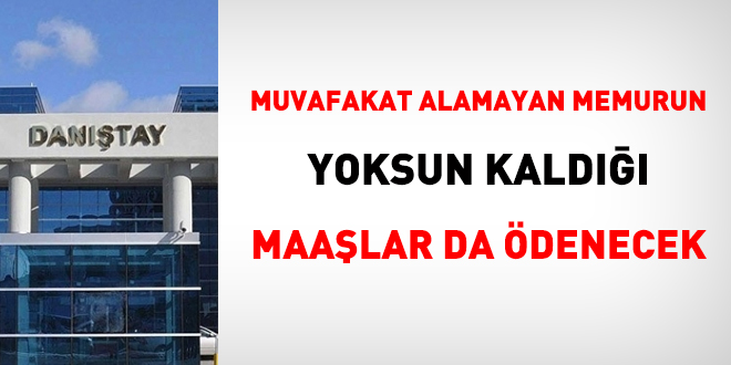 Muvafakat alamayan memurun yoksun kaldığı maaşlarda ödenecek