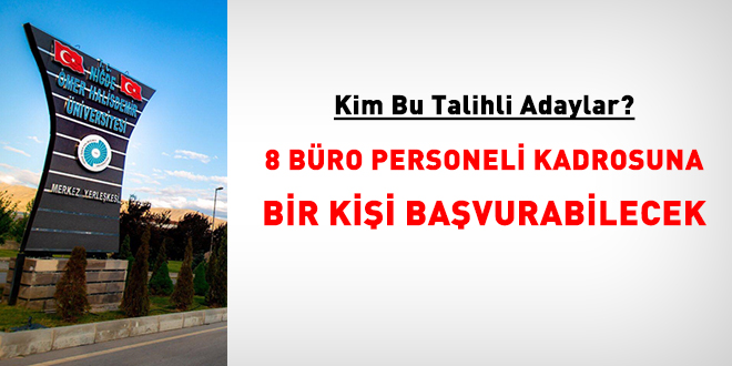 Kim bu talihli adaylar: 8 büro personeli kadrosuna bir kişi başvurabilecek
