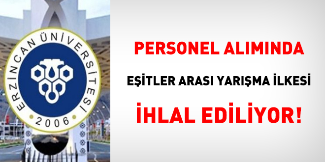 Personel almnda eitler aras yarma ilkesi ihlal ediliyor!