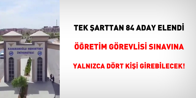 Akademik kadroya başvuruda hizmet süresi şartı arandı, yalnızca 4 kişi başvurabilecek