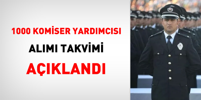 PAEM 1000 Komiser Yardımcısı alımı takvimi açıklandı