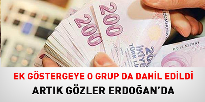 Ek göstergeye o grup da dahil edildi: Artık gözler Erdoğan'da