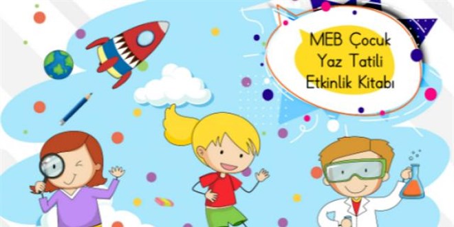 MEB Çocuk Yaz Tatili Etkinlik Kitapları yayınlandı