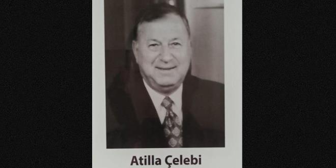 THY eski genel müdürlerinden Atilla Çelebi vefat etti