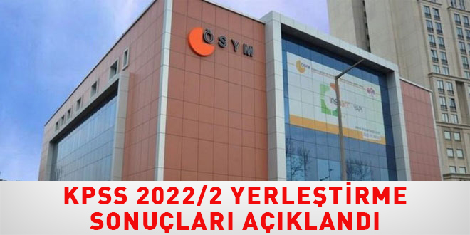 KPSS 2022/2 yerletirme sonular akland