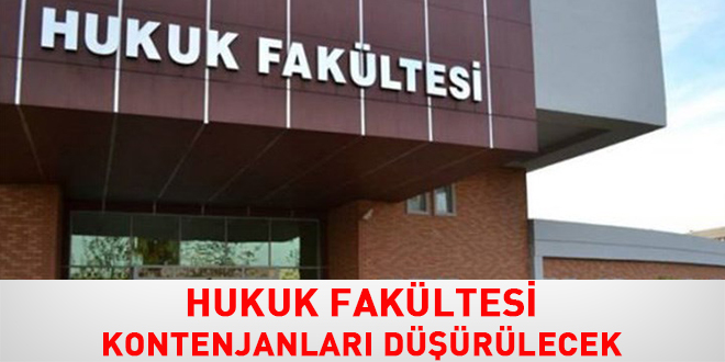 Hukuk fakültesi kontenjanları düşürülecek