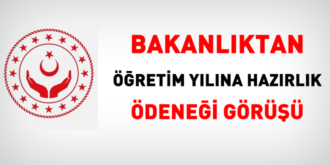 Bakanlıktan Öğretim Yılına Hazırlık Ödeneği Görüşü