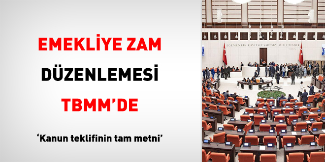 Emekliye zam düzenlemesi Meclis'te