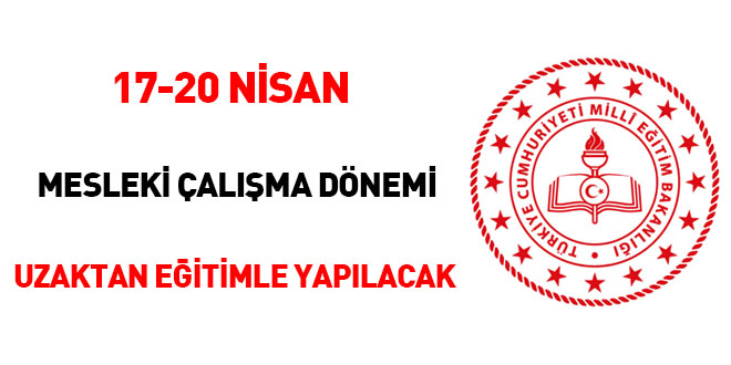 17-20 Nisan 2023 Mesleki Çalışma Dönemi