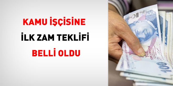 Kamu işçisine ilk zam teklifi belli oldu