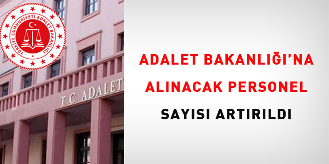 Adalet Bakanl'na alnacak personel says artrld
