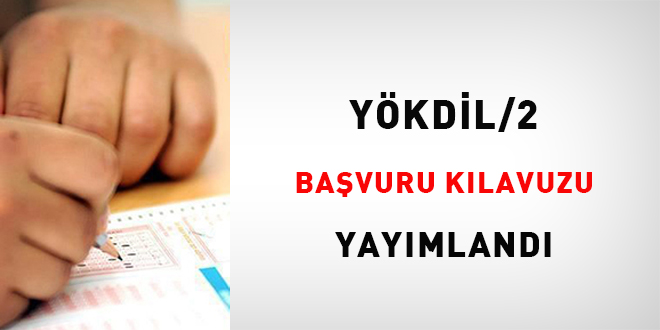YÖKDİL/2 başvuru kılavuzu yayımlandı
