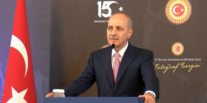 Kurtulmuş: 15 Temmuz'u unutmayacağız unutturmayacağız