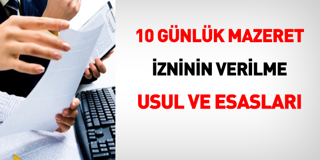 10 gnlk mazeret izninin verilme usul ve esaslar