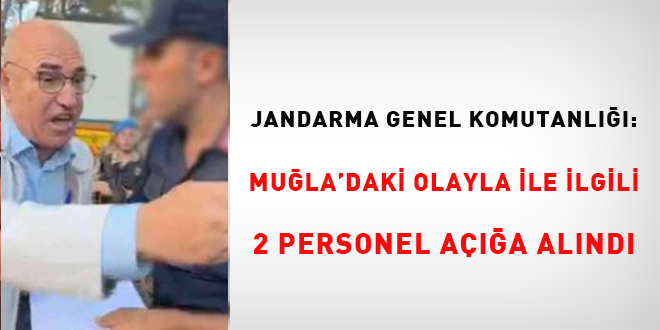 Jandarma'dan açıklama: Muğla'daki olaylarla ilgili 2 personel açığa alındı