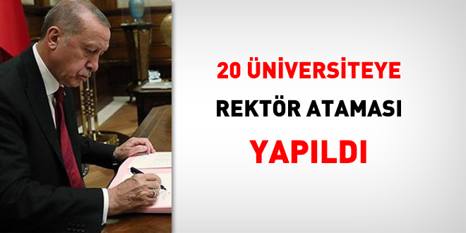 20 Üniversiteye Rektör ataması yapıldı