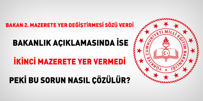 MEB açıklamasında ikinci mazerete yer verilmedi