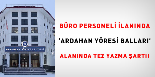 Büro personeli ilanında 'Ardahan Yöresi Balları' alanında tez yazma şartı!
