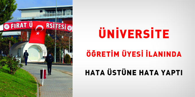 Üniversite öğretim üyesi ilanında hata üstüne hata yaptı