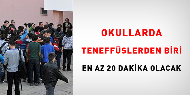 Okullarda teneffüslerden biri en az 20 dakika olacak