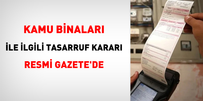 Kamu binaları ile ilgili tasarruf kararı Resmi Gazete'de