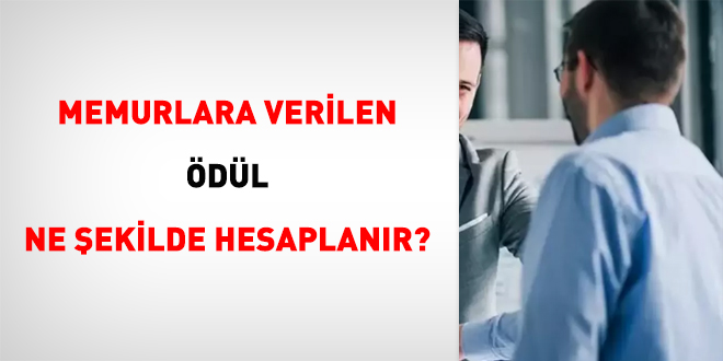 Memurlara Verilen Ödül Ne Şekilde Hesaplanır?