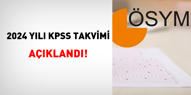 2024 yl KPSS takvimi akland!