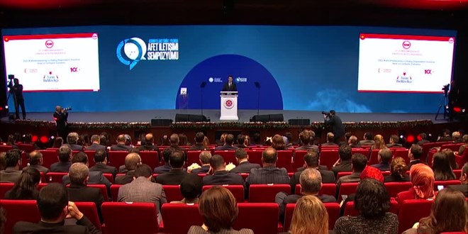 'Bugün afet iletişimi hiçbir ülke için bir tercih olarak telakki edilemez'