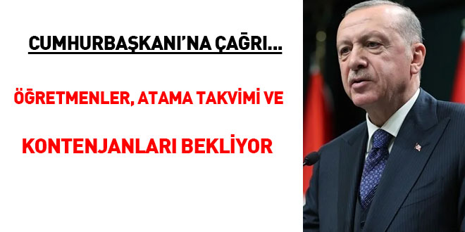 Cumhurbaşkanı'na çağrı... Öğretmenler, atama takvimi ve kontenjanları bekliyor