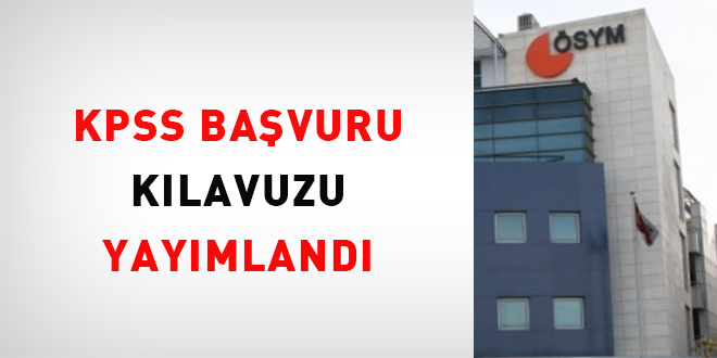 KPSS başvuru kılavuzu yayımlandı
