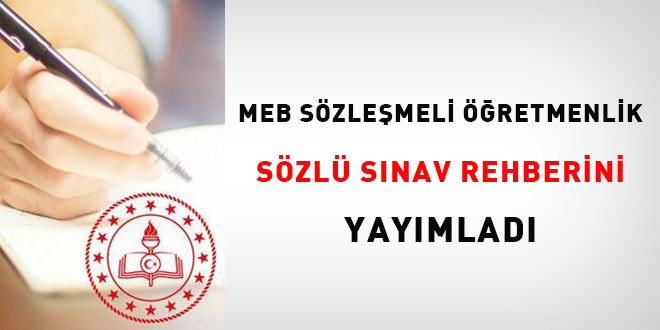 MEB sözleşmeli öğretmenlik sözlü sınav rehberini yayımladı