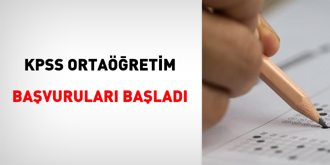 KPSS Ortaöğretim başvuruları başladı