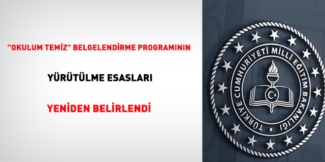'Okulum Temiz' Belgelendirme Programının yürütülme esasları yeniden belirlendi
