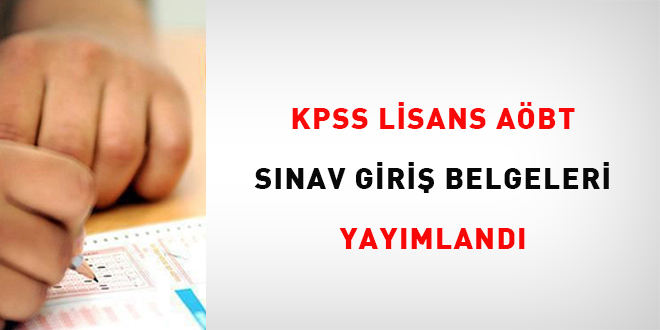KPSS Lisans AÖBT sınav giriş belgeleri yayımlandı