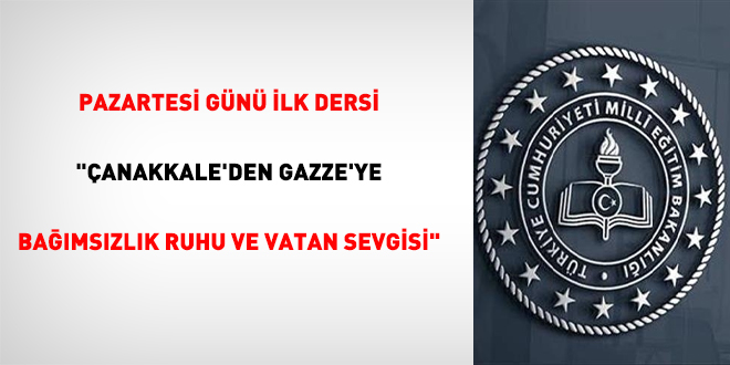 Pazartesi günü ilk dersi 'Çanakkale'den Gazze'ye Bağımsızlık Ruhu ve Vatan Sevgisi'