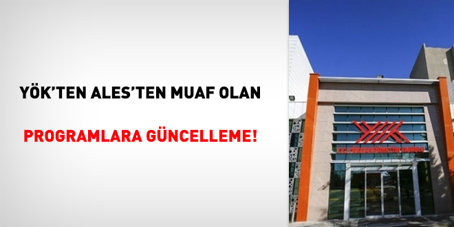 YÖK'ten ALES'ten muaf olan programlara güncelleme!