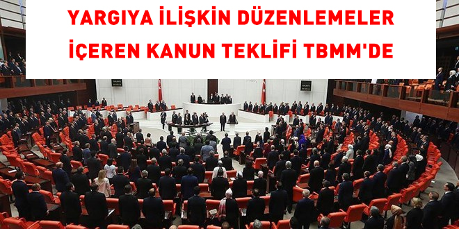 Yargıya ilişkin düzenlemeler içeren kanun teklifi TBMM'de