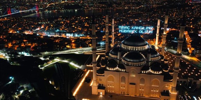 Miraç Kandili bugün idrak edilecek