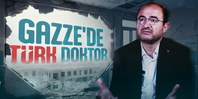 Gazze'de Türk Doktorun Tanıklığı: Savaşın Ortasında Hayat