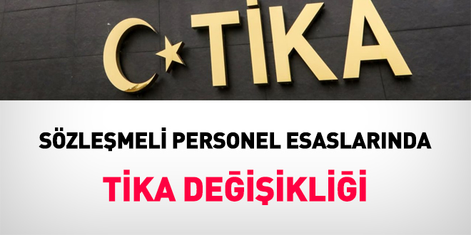 Sözleşmeli Personel Esaslarında TİKA değişikliği
