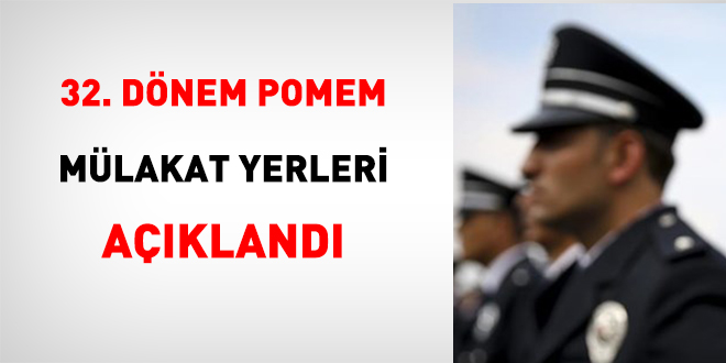 32. Dönem POMEM Mülakat Yerleri Açıklandı