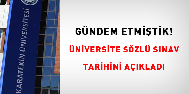 Gündem Etmiştik! Üniversite Sözlü Sınav Tarihini Açıkladı