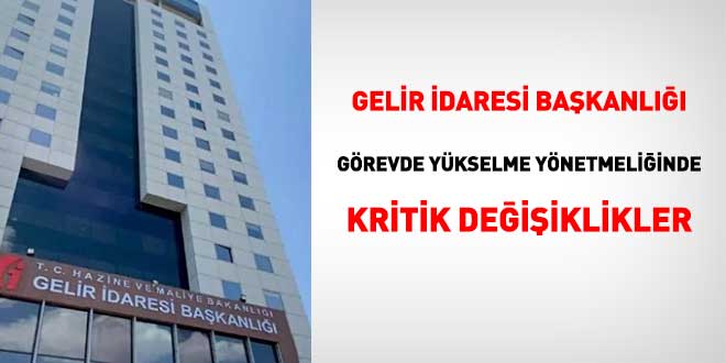 Gelir İdaresi Başkanlığına Atananlara 2 Yıl Görev Şartı