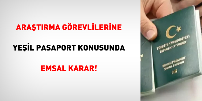 Araştırma Görevlilerine Yeşil Pasaport Konusunda Emsal Karar!