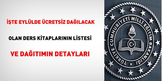 İşte Eylülde ücretsiz dağılacak olan ders kitaplarının listesi ve dağıtımın detayları