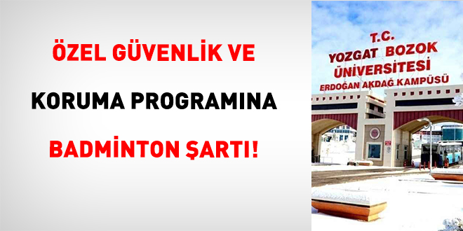 Özel Güvenlik Ve Koruma Programına Badminton Şartı!