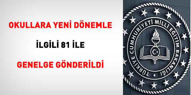 Okullara Yeni Dönemle İlgili 81 İle Genelge Gönderildi