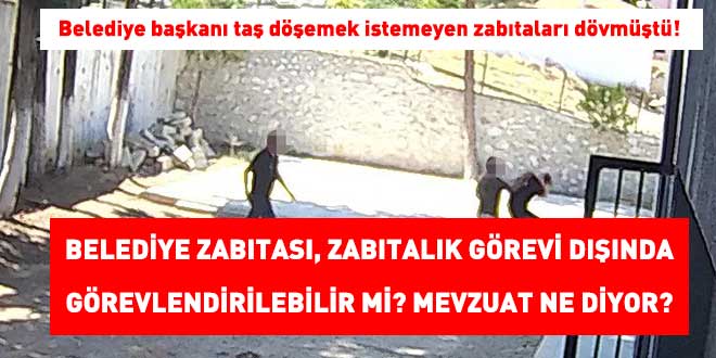 Belediye Zabıtası, Zabıtalık Görevi Dışında Görevlendirilebilir Mi?